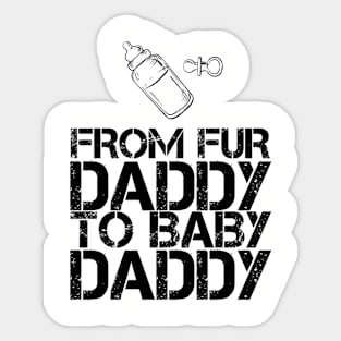 Funny Fur Dad New Dads New Fathers Day Dog Lover Dogs Pet Sticker